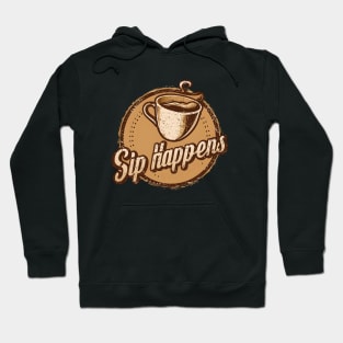 Sip Happens Hoodie